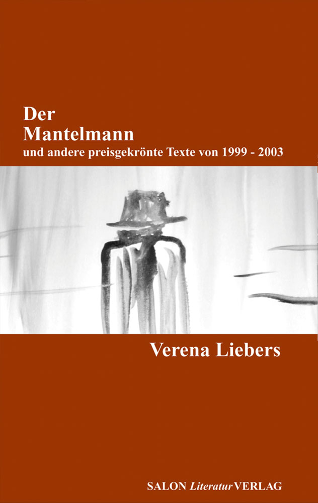 Der Mantelmann – und andere preisgekrönte Texte von 1999-2003