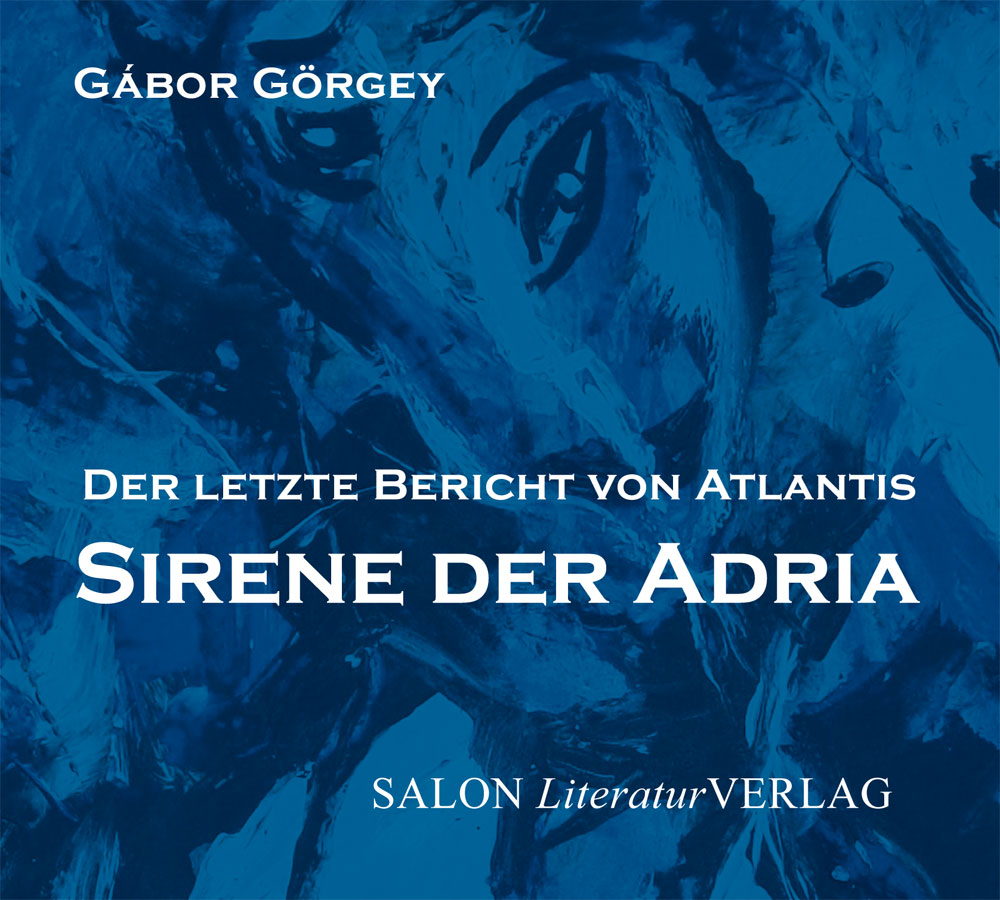 Sirene der Adria – Der letzte Bericht von Atlantis